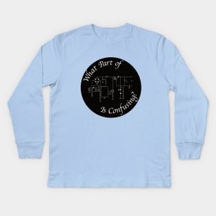 What Part of (Flyback Circuit) is Confusing? Kids Long Sleeve T-Shirt